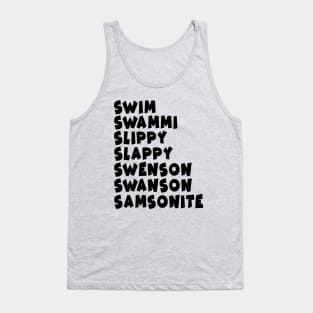 Samsonite!! / "I was way off" Tank Top